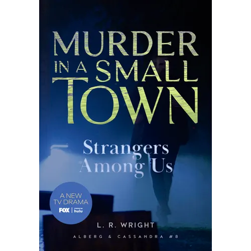 Strangers Among Us: Murder in a Small Town