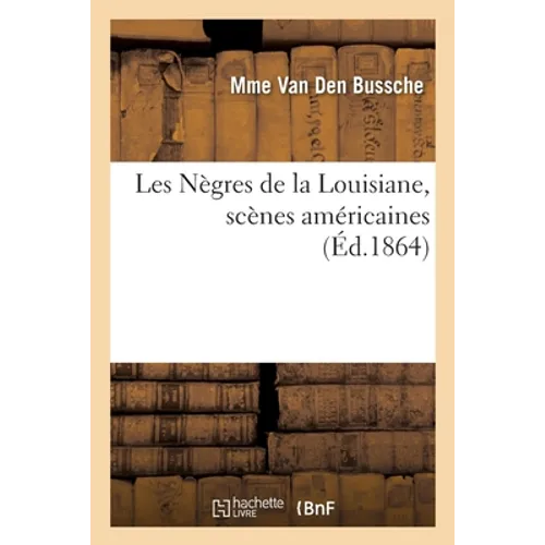 Les Nègres de la Louisiane, Scènes Américaines