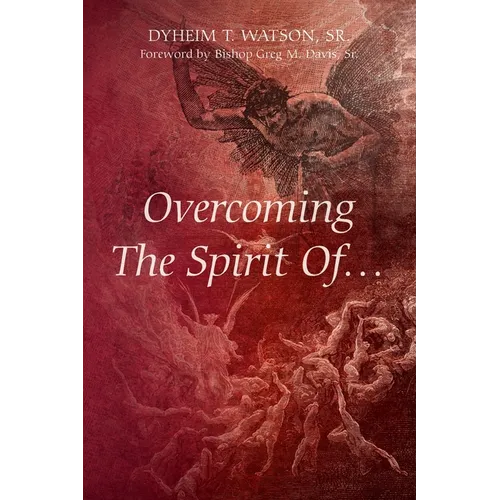 Overcoming The Spirit Of...