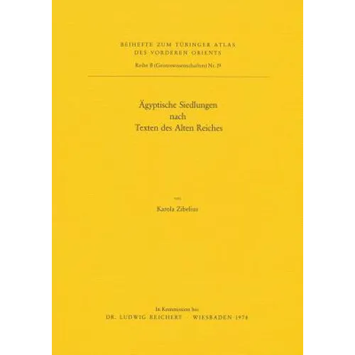 Agyptische Siedlungen Nach Texten Des Alten Reiches