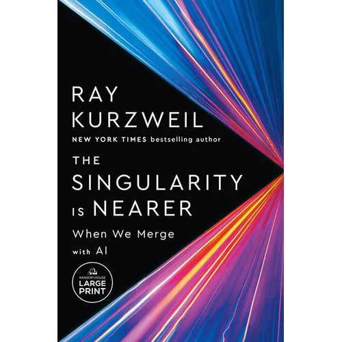 The Singularity Is Nearer: When We Merge with AI