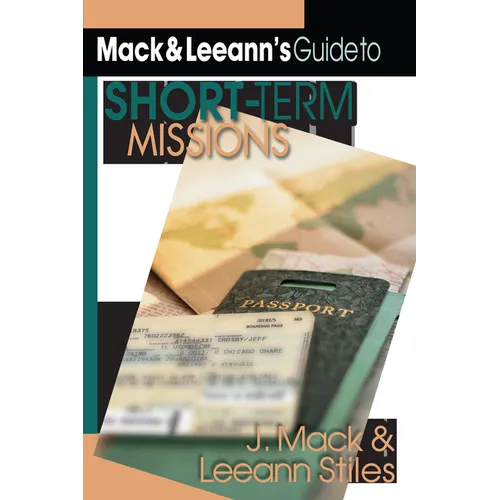 Mack Leeann's Guide to Short-Term Missions