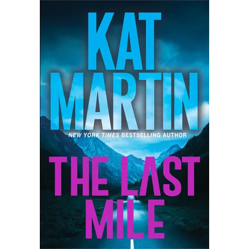 The Last Mile: An Action Packed Novel of Suspense