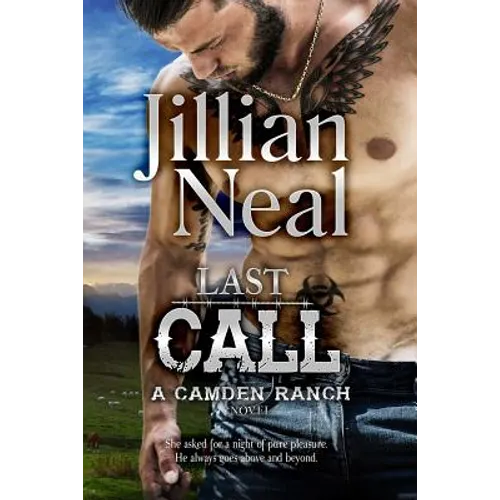 Last Call: A Camden Ranch Novel