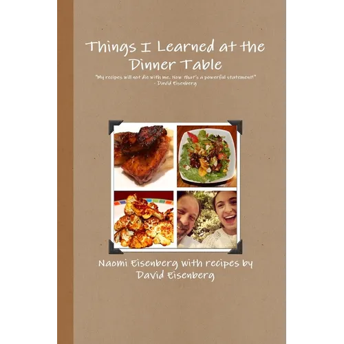 Things I Learned at the Dinner Table