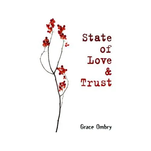 State of Love & Trust