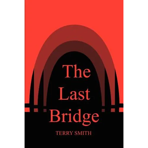 The Last Bridge