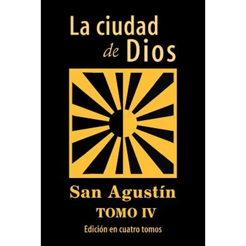 La ciudad de Dios (tomo 4)