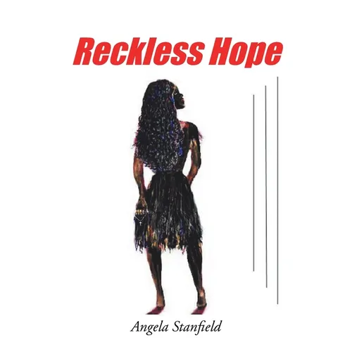 Reckless Hope: Book Three