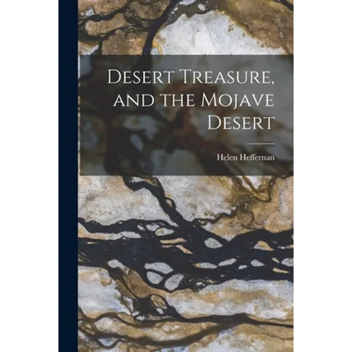 Desert Treasure, and the Mojave Desert