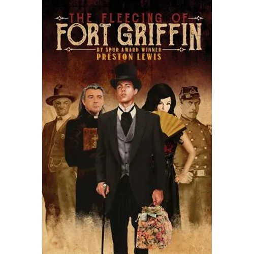 The Fleecing of Fort Griffin