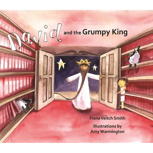 David and the Grumpy King