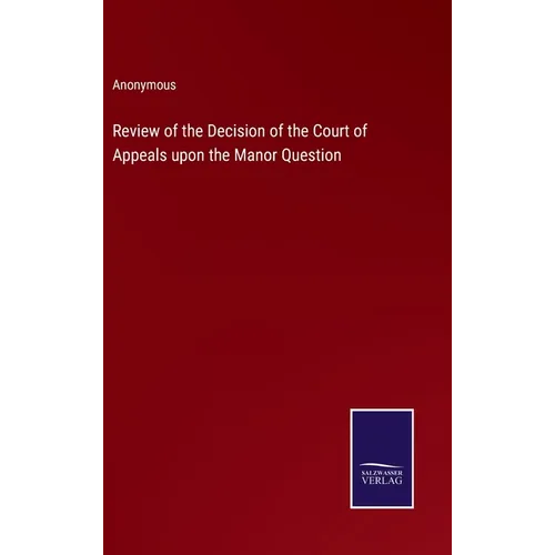 Review of the Decision of the Court of Appeals upon the Manor Question