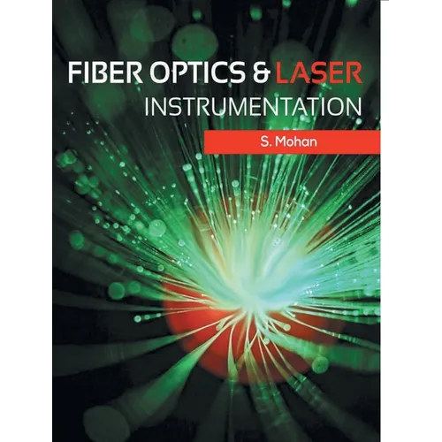 Fiber Optics and Laser Instrumentation
