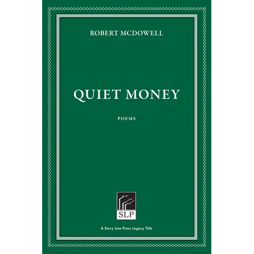 Quiet Money