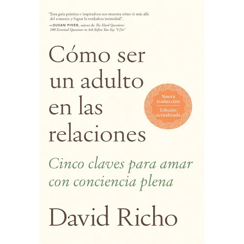 Cómo Ser Un Adulto En Las Relaciones / How to Be an Adult in Relationships