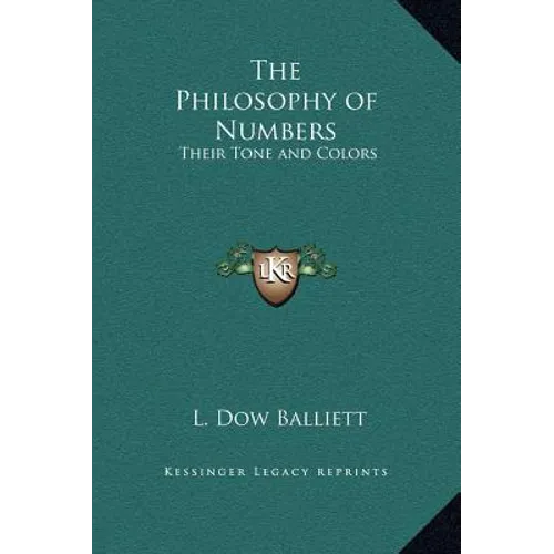 The Philosophy of Numbers: Their Tone and Colors