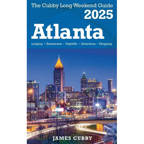 ATLANTA The Cubby 2025 Long Weekend Guide