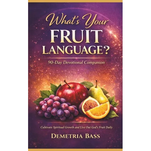 What's Your Fruit Language Devotional