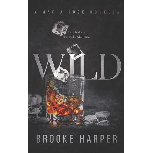 Wild: A Dark Age Gap Mafia Romance Novella