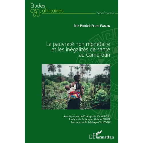 La pauvreté non monétaire et les inégalités de santé au Cameroun