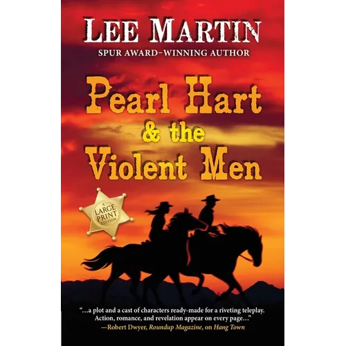 Pearl Hart & the Violent Men