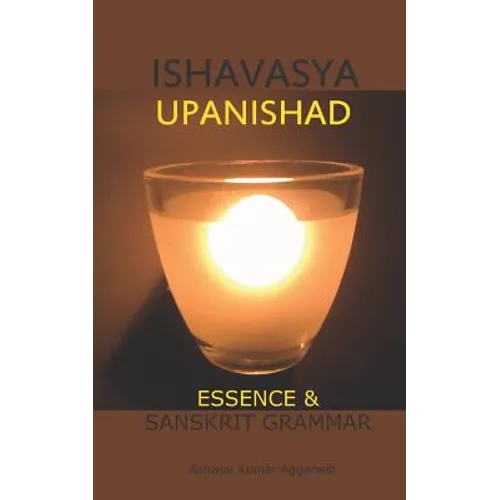 Ishavasya Upanishad: Essence and Sanskrit Grammar