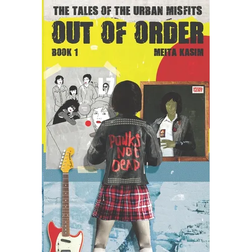 Out of Order: The Tales of the Urban Misfits
