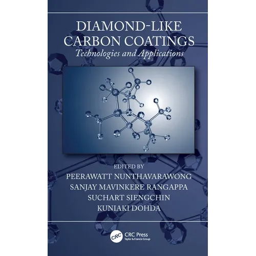 Diamond-Like Carbon Coatings: Technologies and Applications
