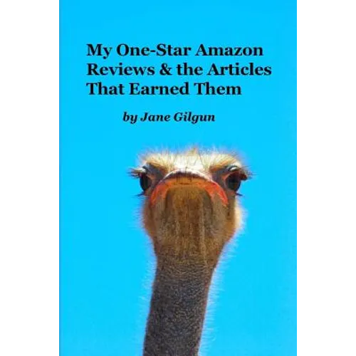 My One-Star Amazon Reviews and the Articles that Earned Them