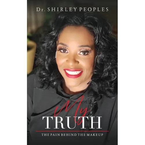 My Truth: The Pain Behind The Makeup