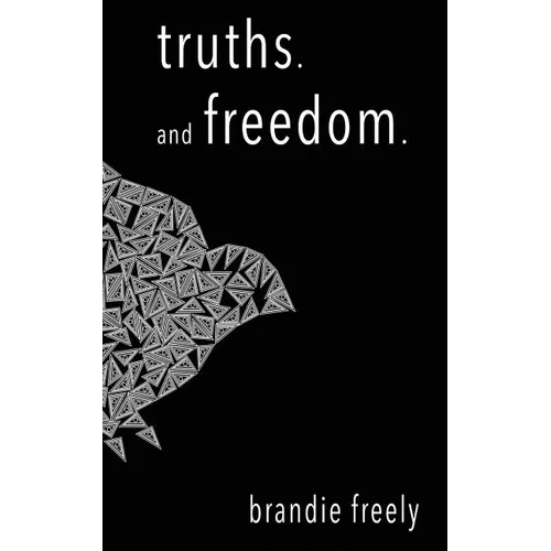 truths. and freedom