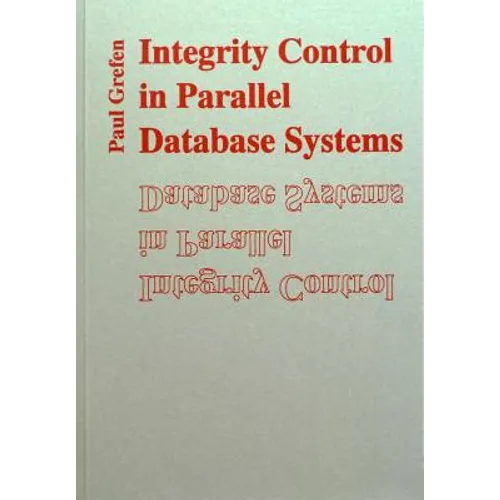 Integrity Control in Parallel Database Systems