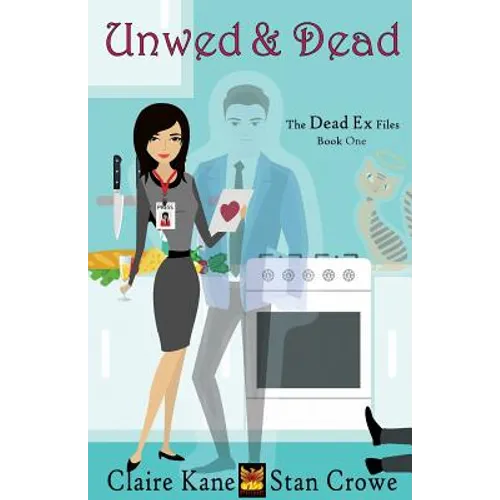 Unwed and Dead