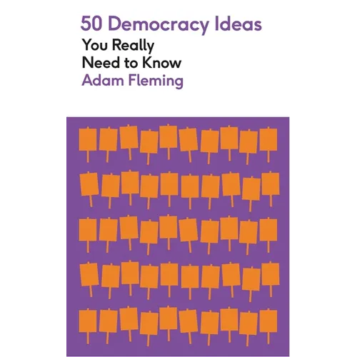 50 Democracy Ideas You Really Need to Know