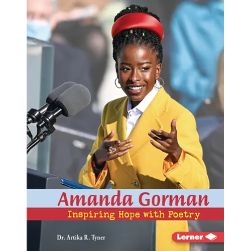 Amanda Gorman: Inspiring Hope with Poetry