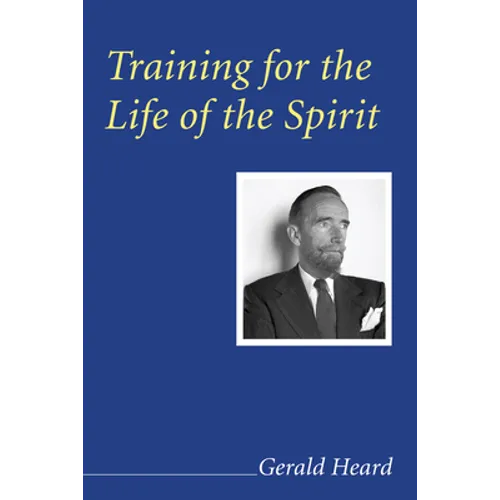 Training for the Life of the Spirit