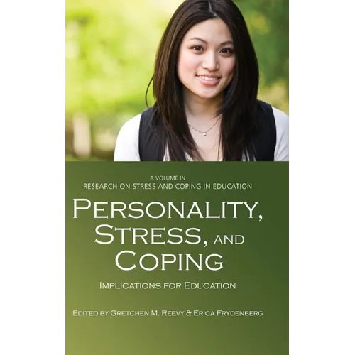 Personality, Stress, and Coping: Implications for Education