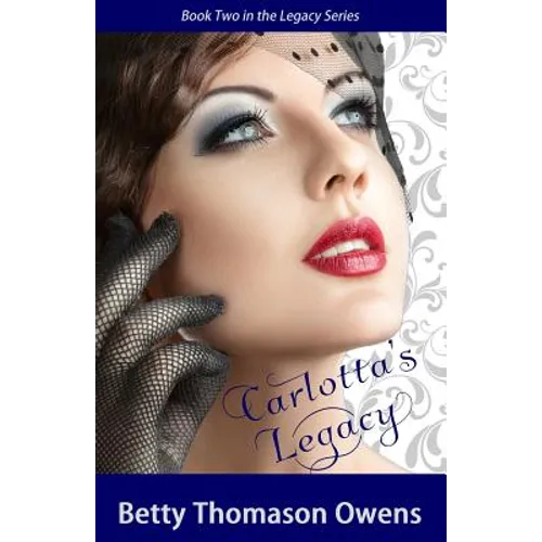 Carlotta's Legacy
