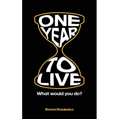 One year to live