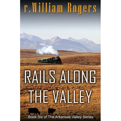 Rails Along The Valley