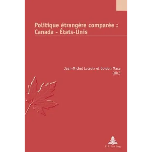 Politique étrangère comparée: Canada - États-Unis