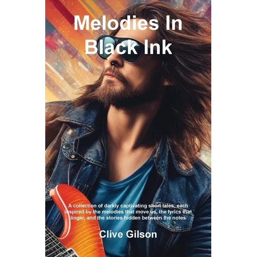Melodies In Black Ink