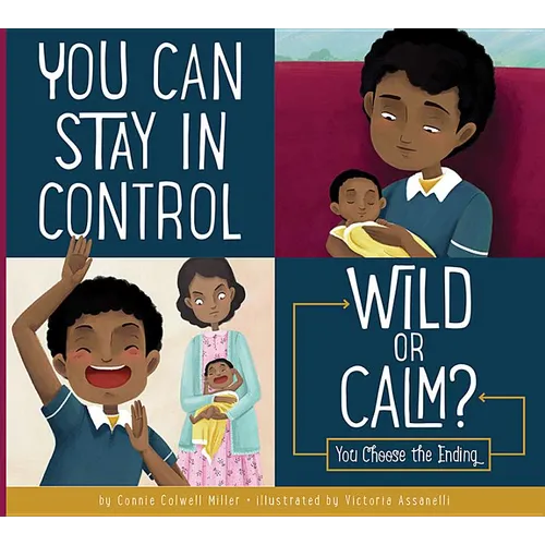 You Can Stay in Control: Wild or Calm?