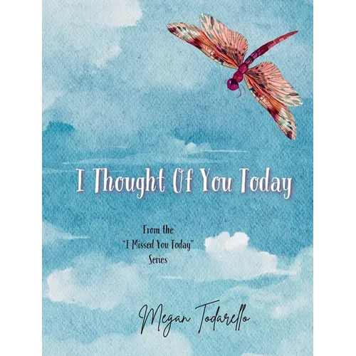I Thought Of You Today