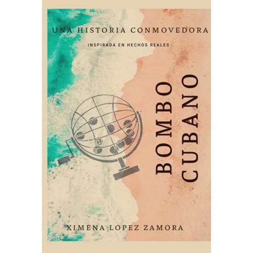 Bombo Cubano: Inspirada en hechos reales