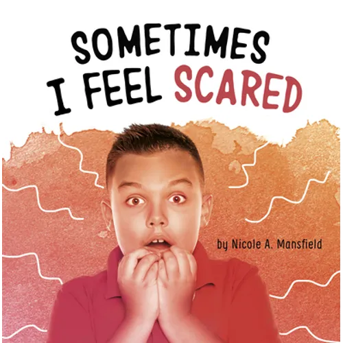 Sometimes I Feel Scared