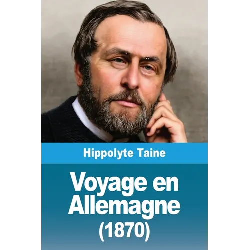 Voyage en Allemagne (1870)