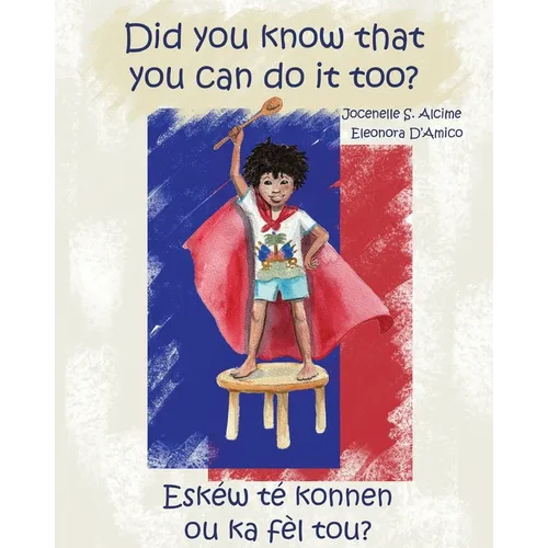 Did You Know That You Can Do It Too?
