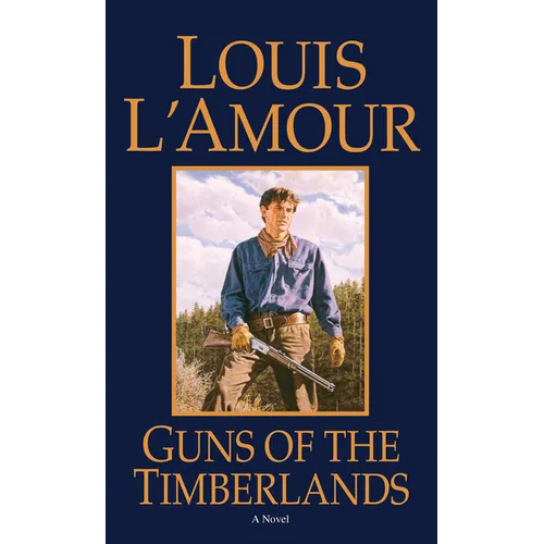 Guns of the Timberlands